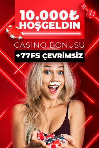 Hoş Geldin Casino Bonusu
