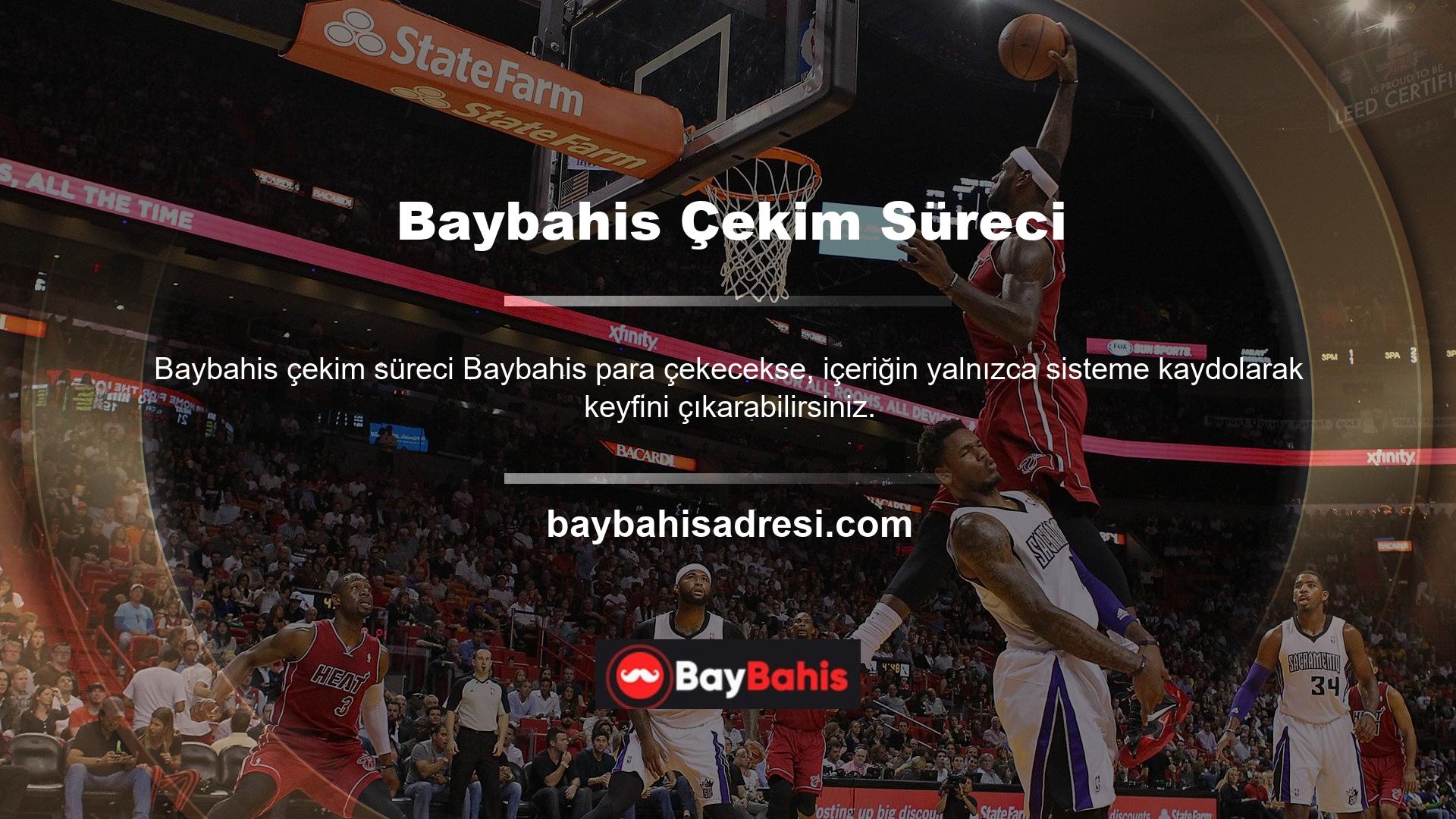Baybahis faaliyetleri